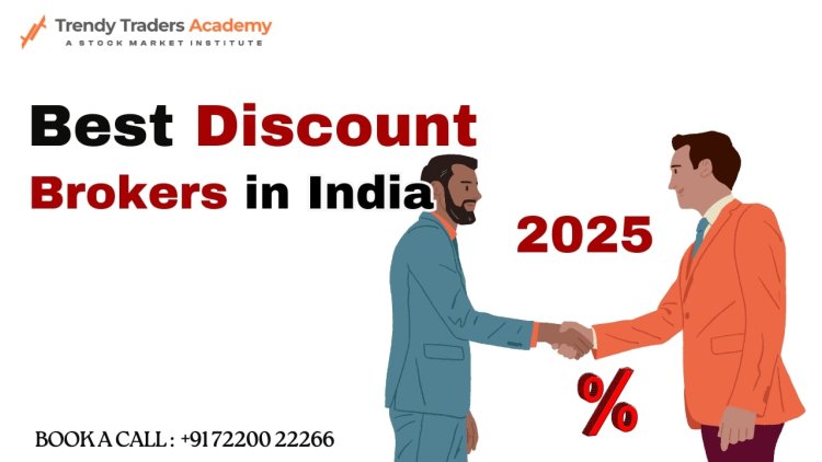 Best Discount Brokers in India | Stock Market Courses in Ahmedabad