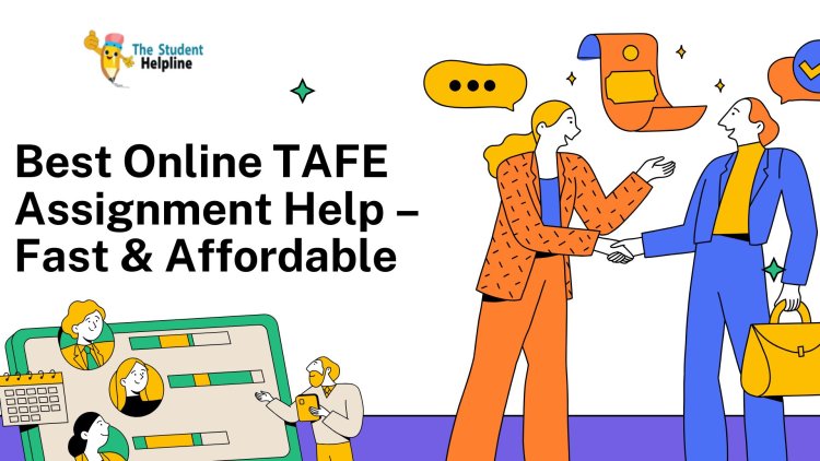 Best Online TAFE Assignment Help – Fast & Affordable